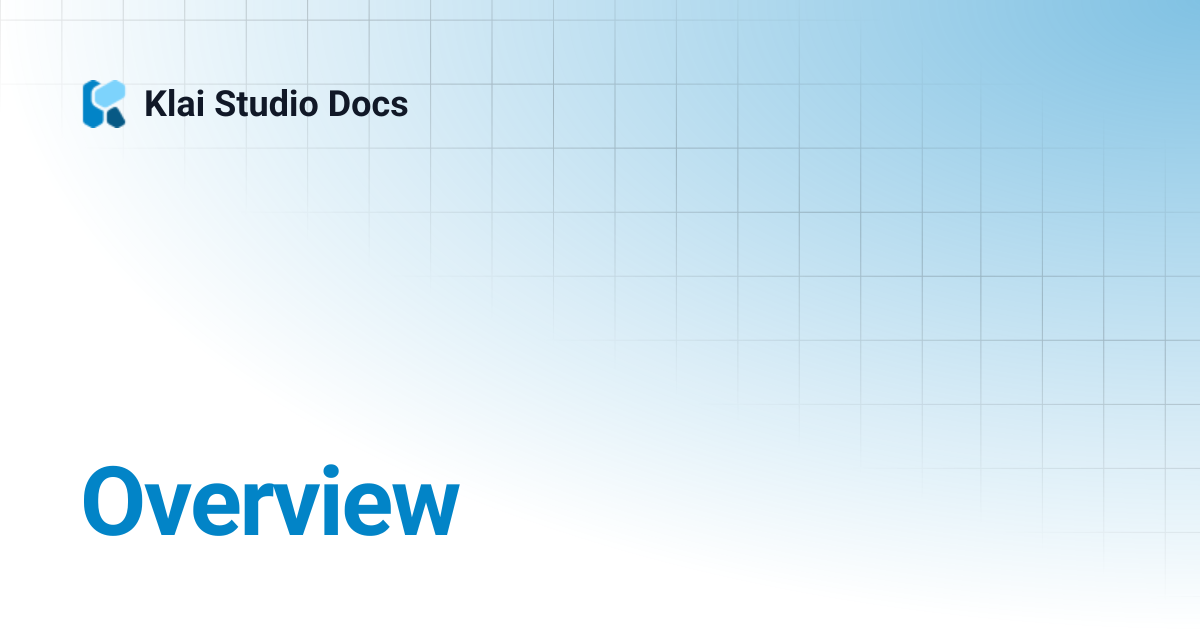 Overview | Engineering Reference Docs | Klai Studio Docs