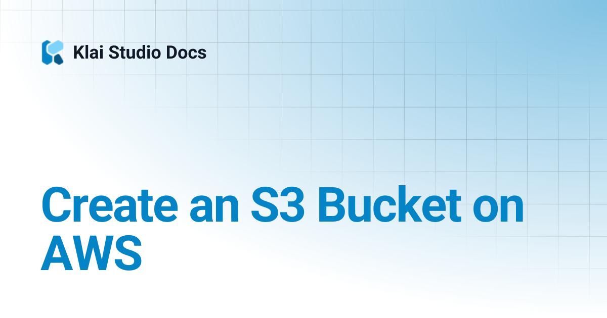 Create an S3 Bucket on AWS | Engineering Reference Docs | FM ...