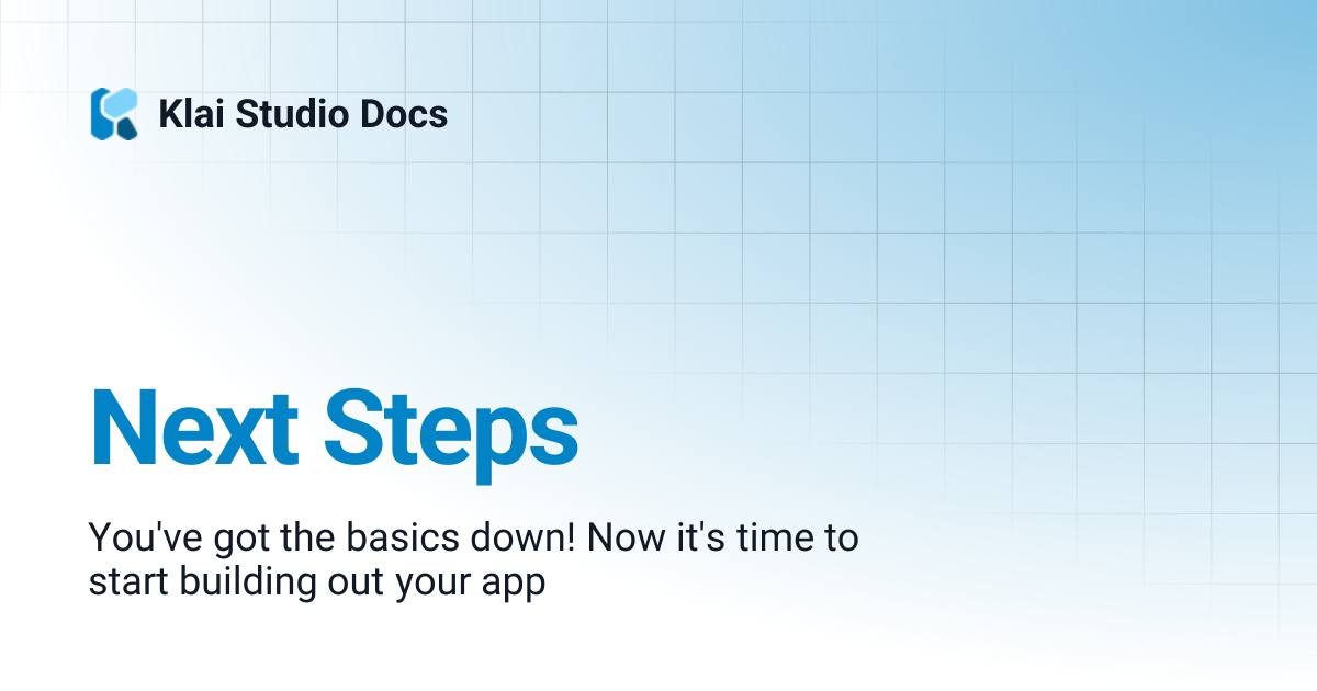 Next Steps | 1.0 dont use | Klai Studio Docs