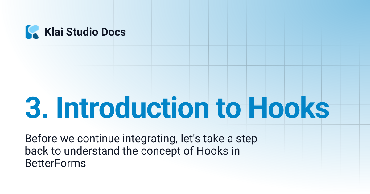 3. Introduction to Hooks | 1.0 dont use | Klai Studio Docs