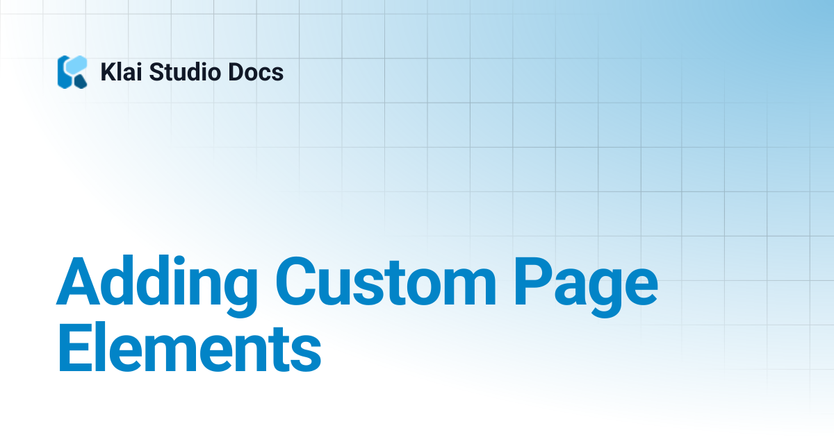 Adding Custom Page Elements | Klai Studio Docs
