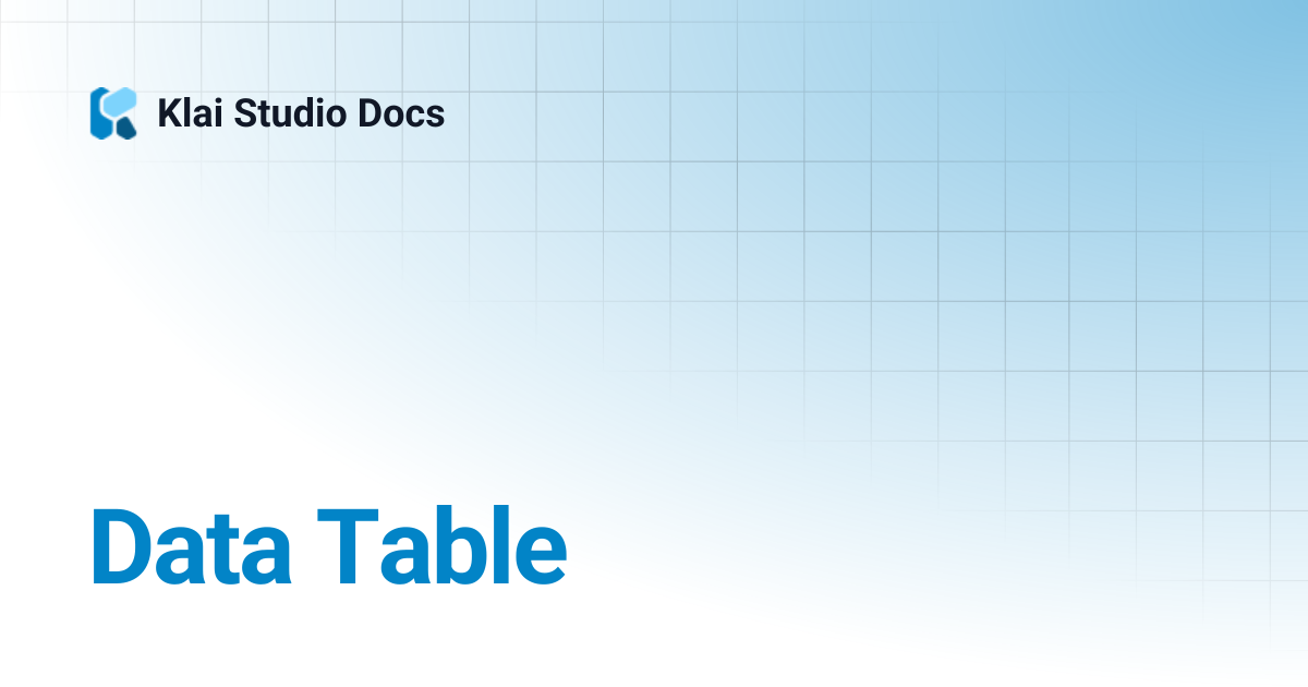 Data Table | Klai Studio Docs